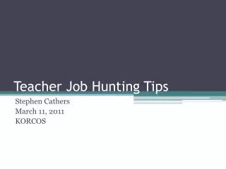Teacher Job Hunting Tips