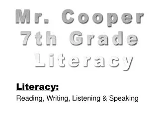 Mr. Cooper 7th Grade Literacy