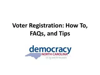 Voter Registration: How To, FAQs, and Tips