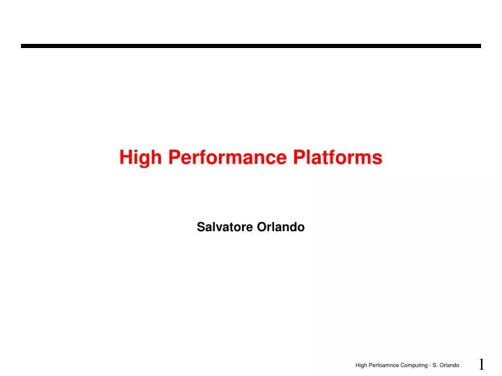 high performance platforms