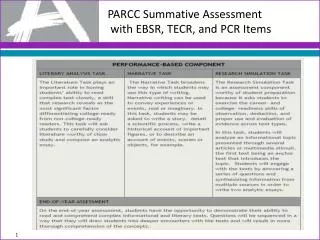 PARCC Summative Assessment with EBSR, TECR, and PCR Items