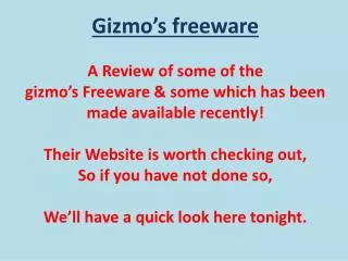 So what is Gizmos Freeware?