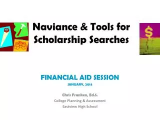 Naviance &amp; Tools for Scholarship Searches