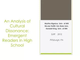 An Analysis of Cultural Dissonance: Emergent Readers in High School