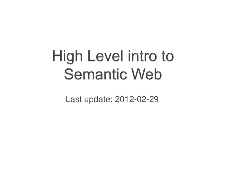 high level intro to semantic web