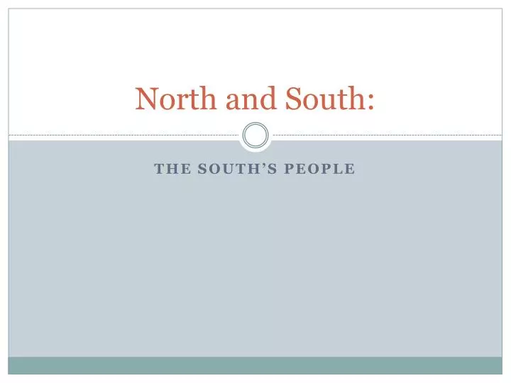 north and south