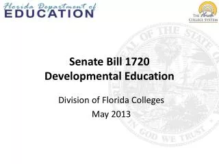 Senate Bill 1720 Developmental Education