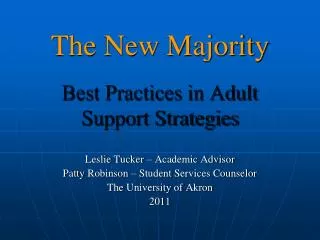 The New Majority Best Practices in Adult Support Strategies
