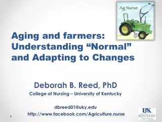 Aging and farmers: Understanding “Normal” and Adapting to Changes