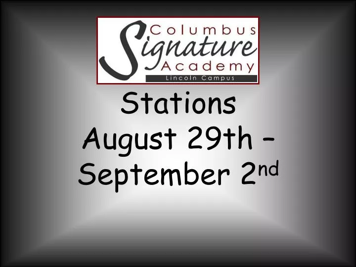 stations august 29th september 2 nd