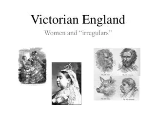Victorian England Women and “irregulars”