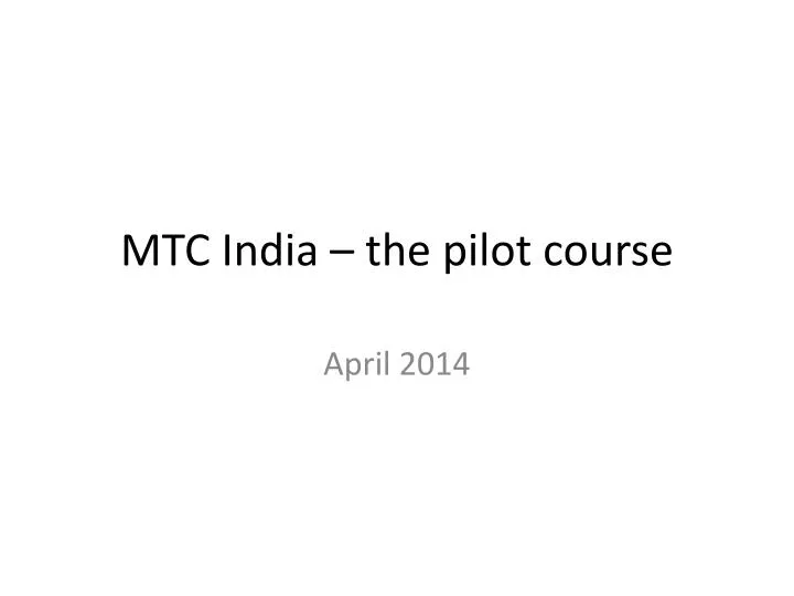 mtc india the pilot course