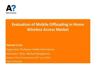 Evaluation of Mobile Offloading in Home Wireless Access Market