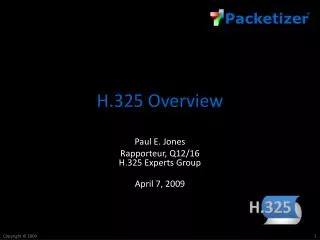 H.325 Overview