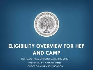 Eligibility Overview for HEP and CAMP