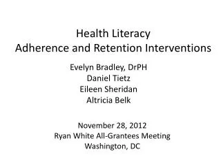 Health Literacy Adherence and Retention Interventions