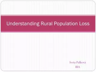 Understanding Rural Population Loss