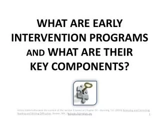 What are early intervention programs and what are their key components?