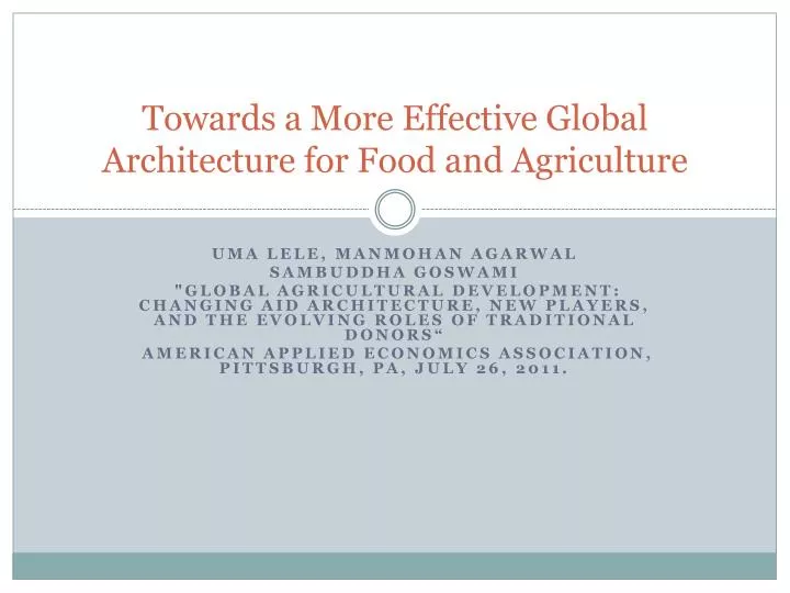 towards a more effective global architecture for food and agriculture