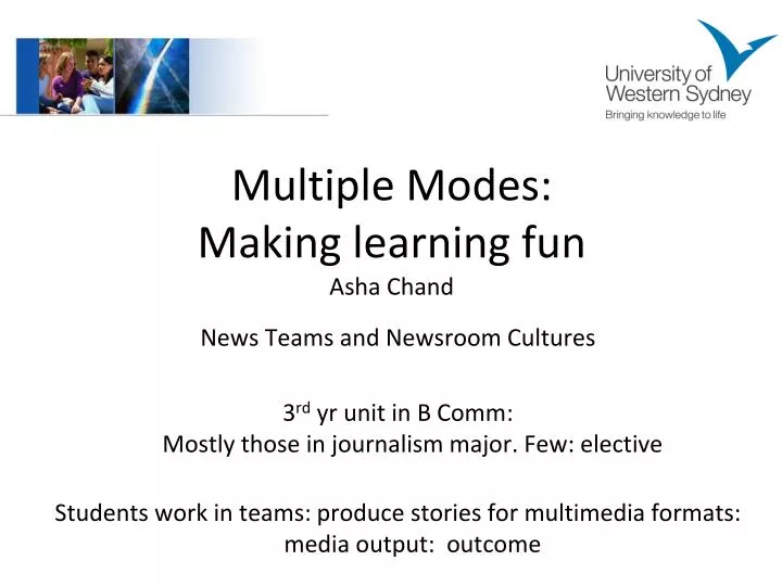 multiple modes making learning fun asha chand