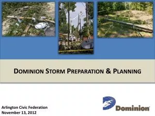 Dominion Storm Preparation &amp; Planning