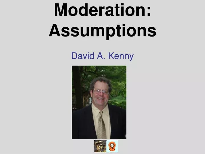 moderation assumptions