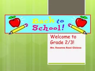Welcome to Grade 2/3!