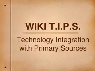 WIKI T.I.P.S.