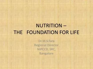 NUTRITION – THE FOUNDATION FOR LIFE