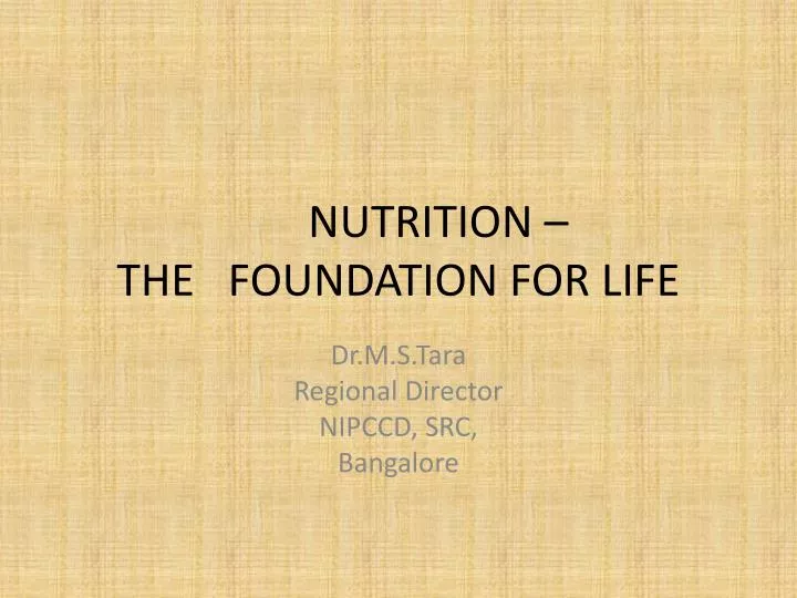 nutrition the foundation for life