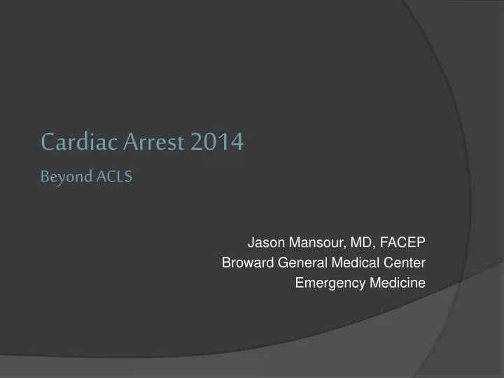 cardiac arrest 2014 beyond acls