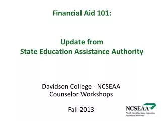 Financial Aid 101: Update from State Education Assistance Authority