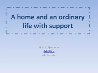 A home and an ordinary life with support