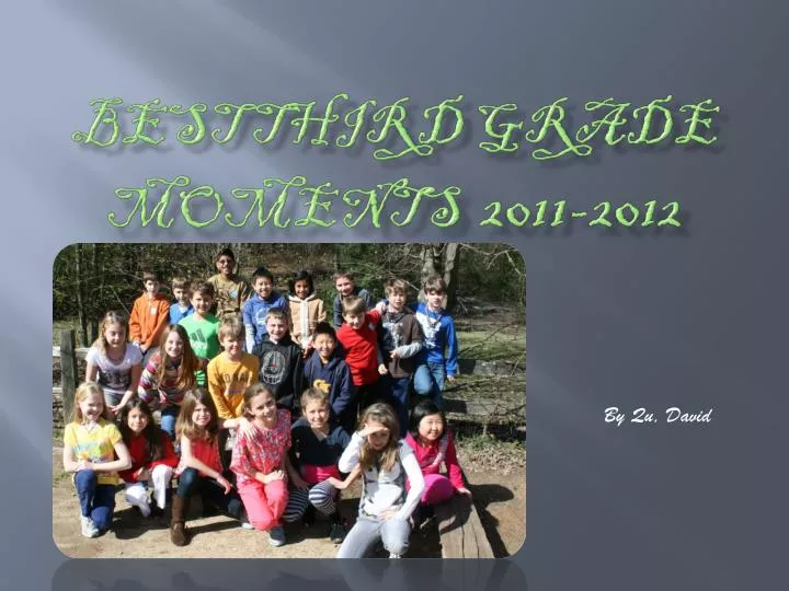 best third grade moments 2011 2012