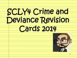 SCLY4 Crime and Deviance Revision Cards 2014