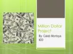 Million Dollar Project - slide 1