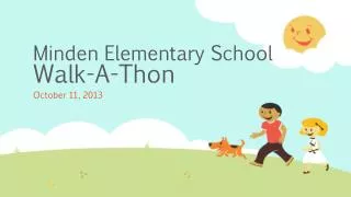 Minden Elementary School Walk-A-Thon