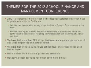 Themes for the 2012 School Finance and Management Conference
