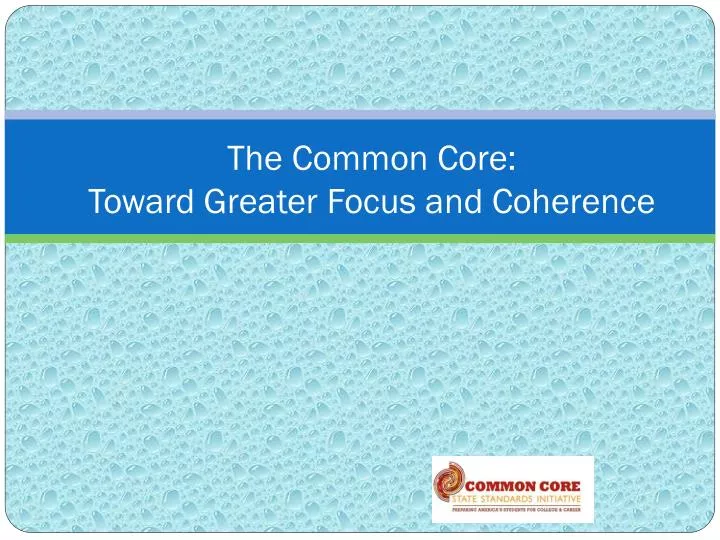 the common core toward greater focus and coherence
