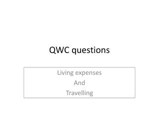 QWC questions