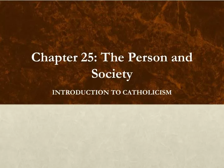 chapter 25 the person and society