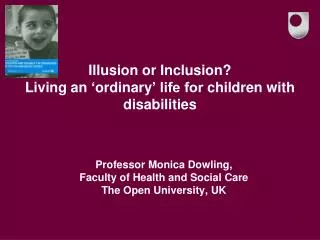Illusion or Inclusion? Living an ‘ ordinary ’ life for children with disabilities
