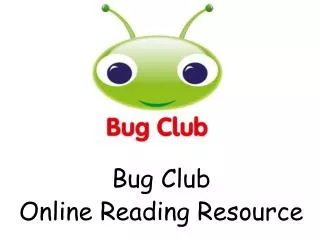Bug Club Online Reading Resource