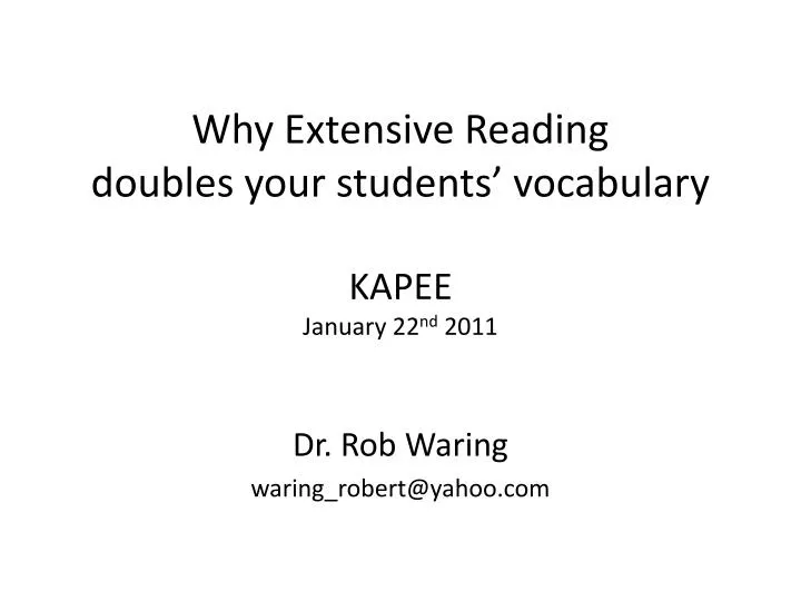 why extensive reading d oubles your students vocabulary kapee january 22 nd 2011