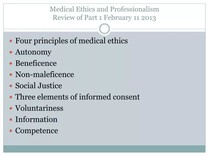 PPT Medical Ethics and Professionalism Review of Part 1 February