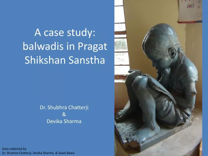 a case study balwadis in pragat shikshan sanstha