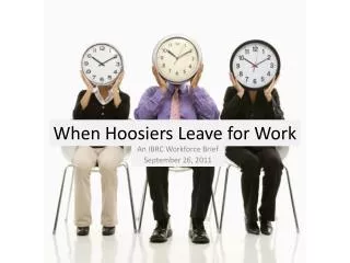 When Hoosiers Leave for Work