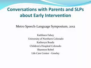 Conversations with Parents and SLPs about Early Intervention