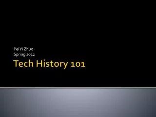Tech History 101