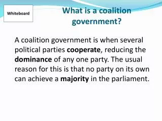 What is a coalition government?